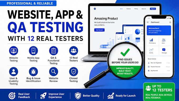 do website and app testing ,QA testing with 12 real tester