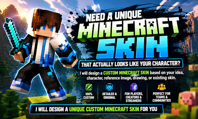 design a unique custom minecraft skin for you