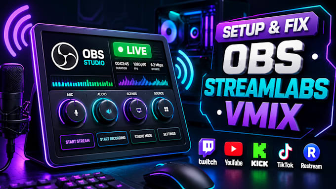 setup or fix streamlabs obs studio vmix for twitch whatnot youtube kick tiktok
