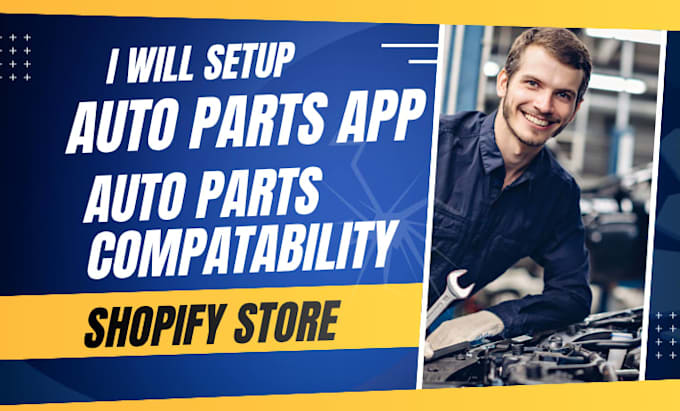 setup auto part compatibility shopify app auto parts store car parts website