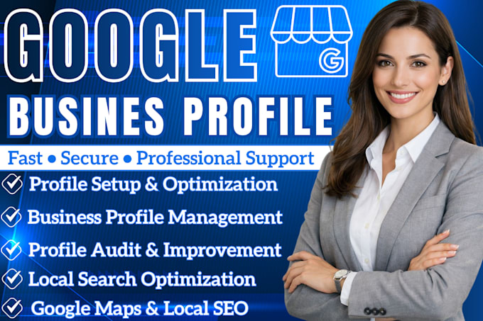 do google my business profile verification,gmb creation and gbp optimization gmb