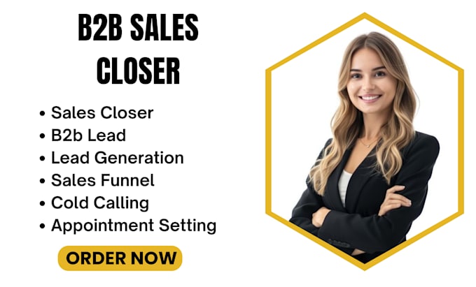 be your b2b sales closer sales representative sdr appointment setter deal closer
