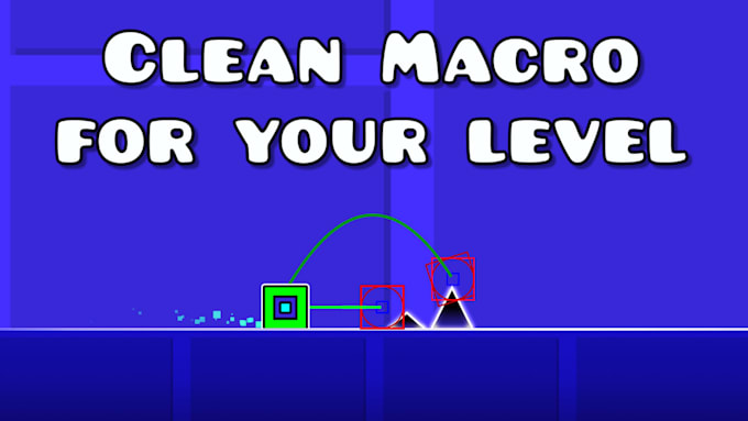 make a geometry dash macro for any level