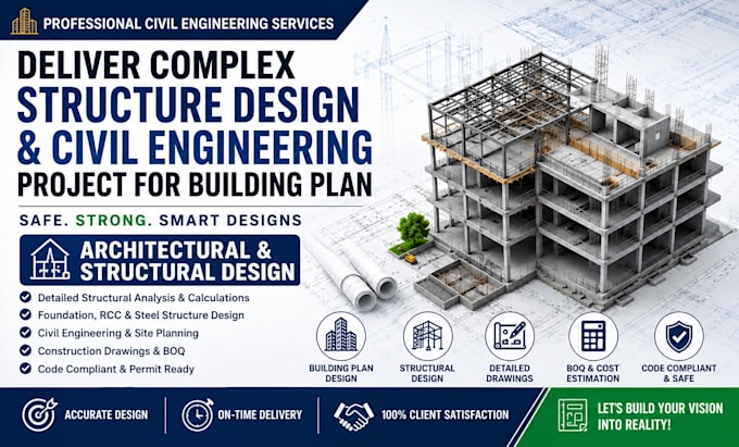 deliver complex structure design and civil engineering project for building plan