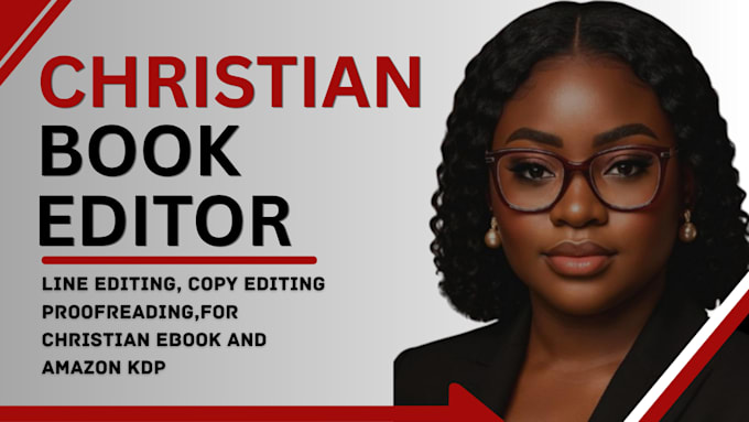 proofread line edit copy edit your christian ebook