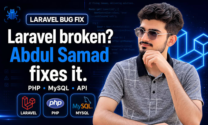fix laravel bugs, PHP errors, mysql and API issues