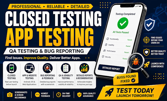 do closed testing, app testing, QA testing and bug reporting