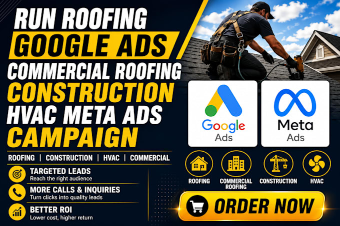 do roofing construction lead generation google ads meta ads campaign management