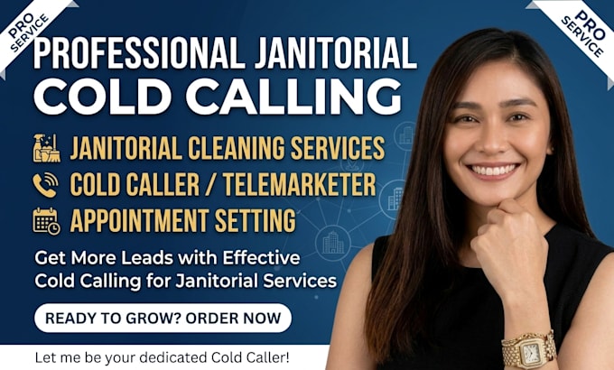 janitorial cold calling, cold calling, real estate cold calling customer service