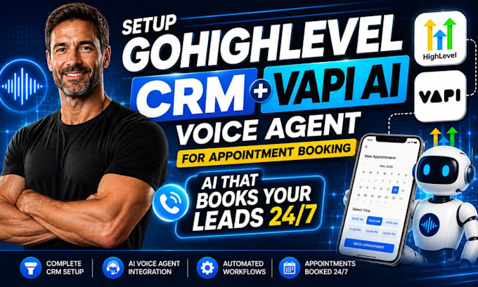 setup gohighlevel CRM and vapi ai voice agent for appointment booking