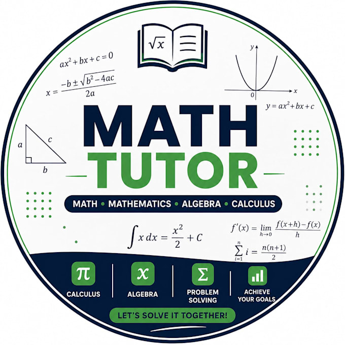 tutor you school, college and university level math, algebra