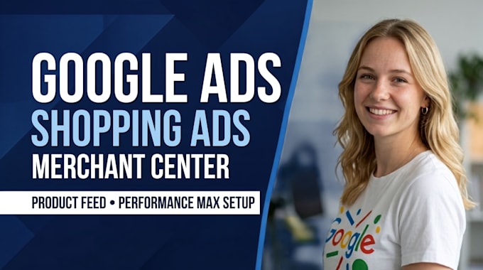 setup google shopping ads, googie merchant center, performance max expert setup