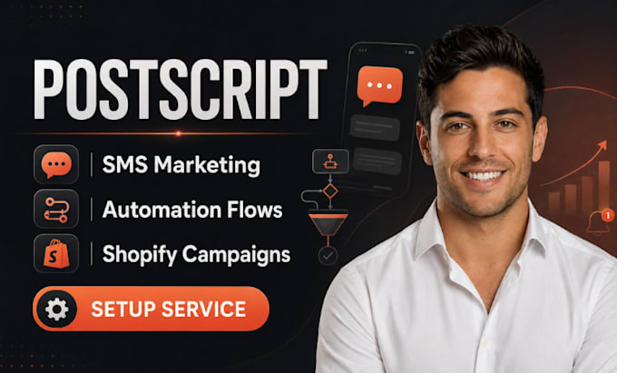 setup postscript sms marketing automation postscript shopify flows campaigns