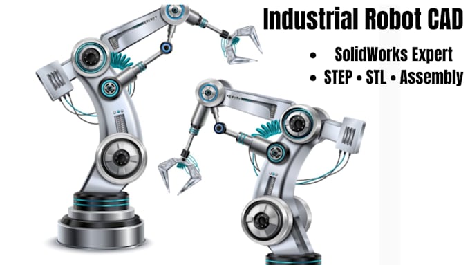 design industrial robotic arm and mechanical assembly in solidworks