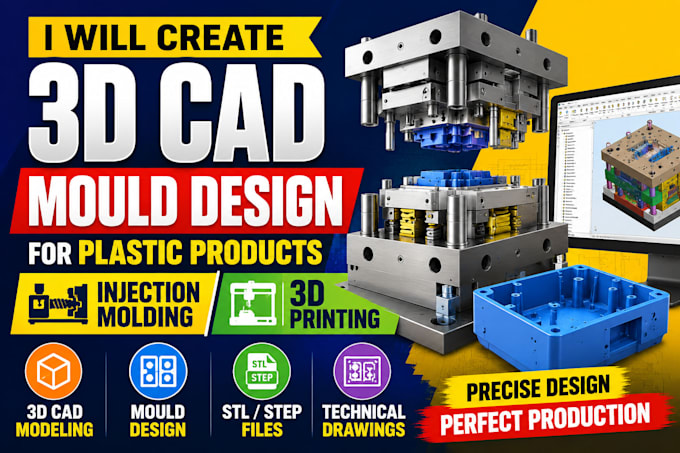 create 3d cad molding design for plastic products, injection and 3d printing