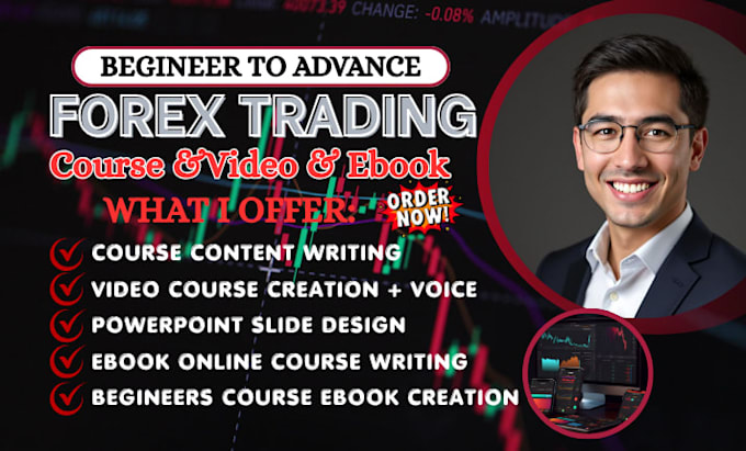 create forex trading course content, forex video course, ebook writing, ppt