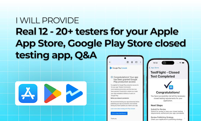 provide 12 testers for your app store and google play closed testing app QA