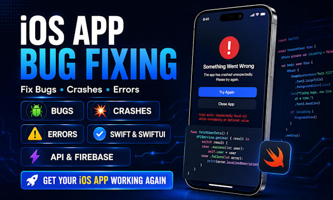 fix ios app bugs crashes and errors in swift or swiftui