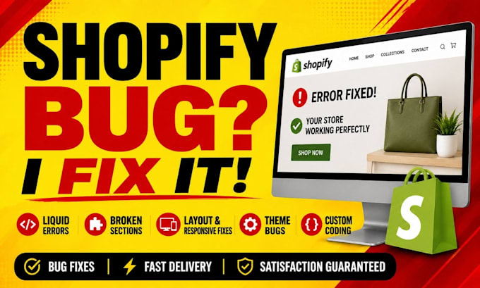 fix your shopify theme bugs, liquid errors and broken sections