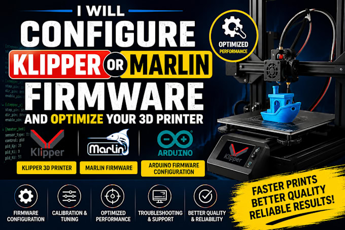 configure klipper or marlin firmware and optimize your 3d printer