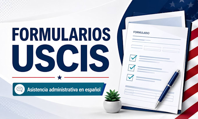 complete uscis immigration forms with spanish assistance