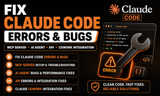 fix claude code errors fix bug ai agent mcp server API claude cowork integration