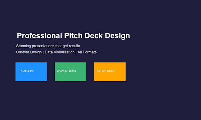 design a stunning pitch deck, business presentation, or slide deck