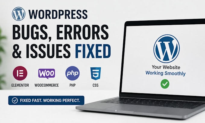 fix wordpresss bugs, errors, elementor, woocommerce, php, css wordpress problems