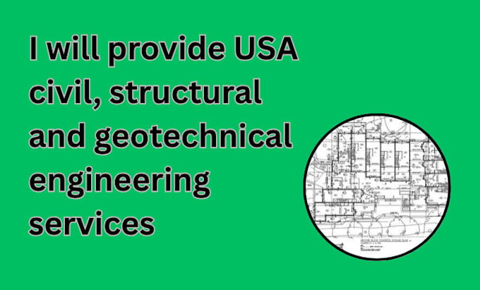 provide USA civil, structural and geotechnical engineering services