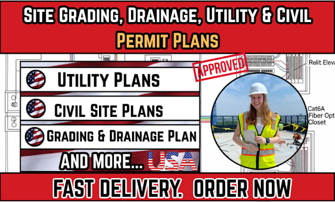 create site grading, drainage, utility and civil plans for permit