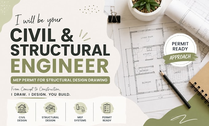 be your structural engineer for mep, permit, architectural and structural design