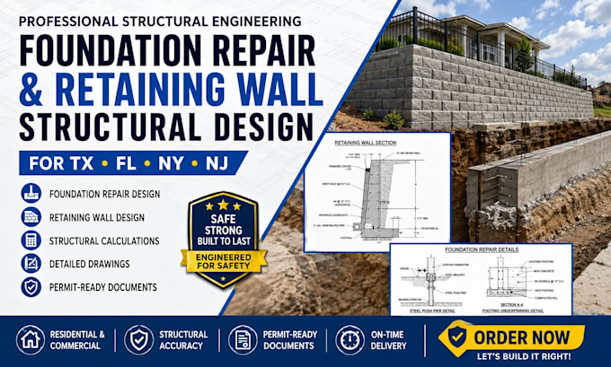 do foundation repair and retaining wall structural design for tx fl ny nj