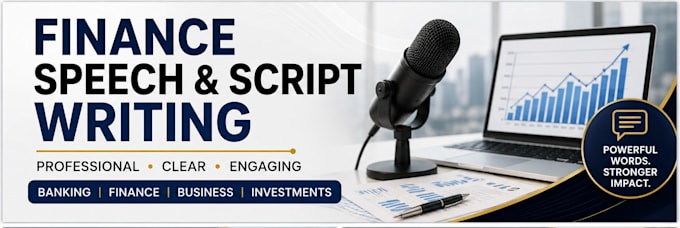 write professional finance speeches and business scripts