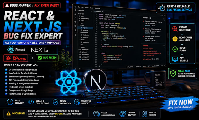 fix react next js bugs, errors, UI issues and frontend problems fast