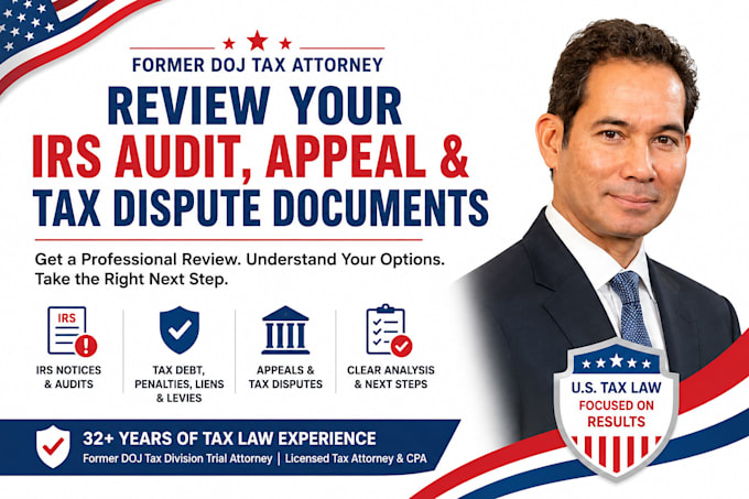 review your irs audit, appeal, and tax dispute documents