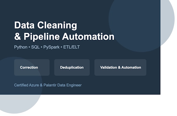 do professional data cleaning, transformation, and pipeline automation