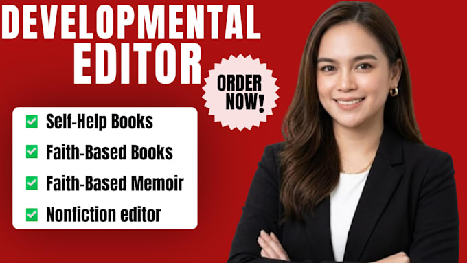 be your developmental editor for self help faith based and memoir books