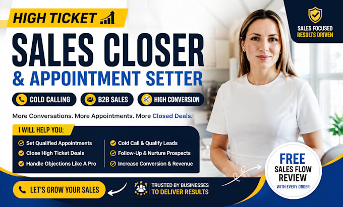 high ticket sales closer, b2b appointment setter, cold calling