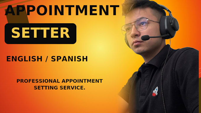 be your appointment setter
