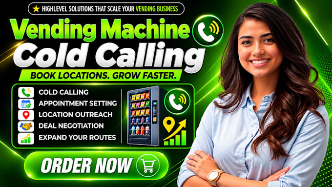 find vending machine locations cold calls, lead generation appointments setting