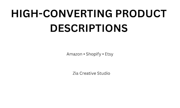 write high converting e commerce product descriptions for amazon shopify