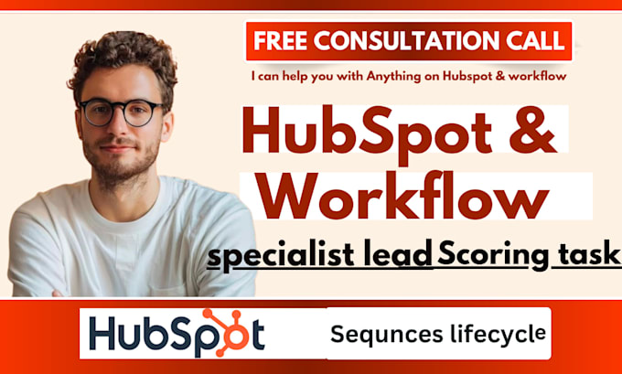 hubspot workflow specialist lead scoring task automation email sequnces lifecycl
