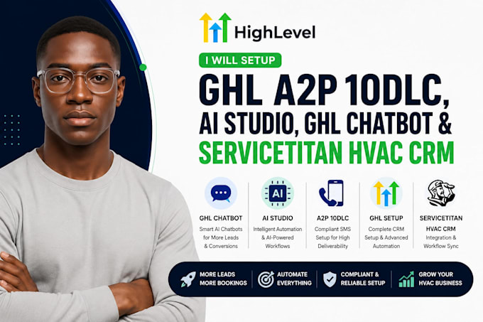 setup ghl a2p 10dlc, ai studio, gohighlevel chatbot and servicetitan hvac CRM