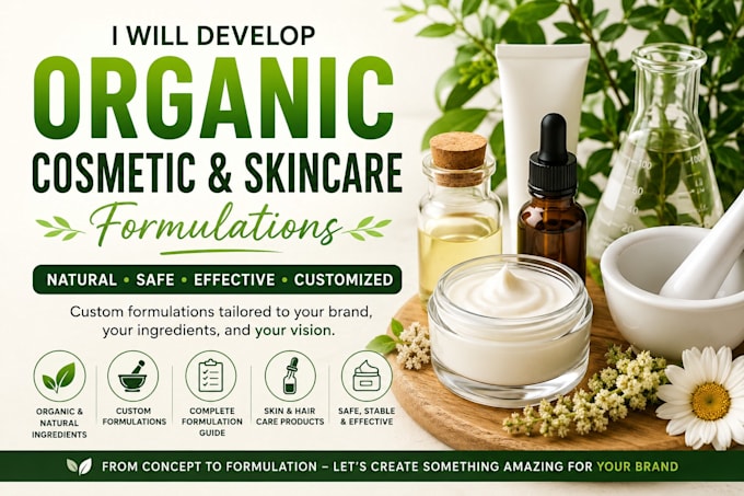 develop organic cosmetic and skincare formulations