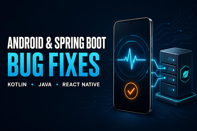 fix android, kotlin, java or spring boot bugs