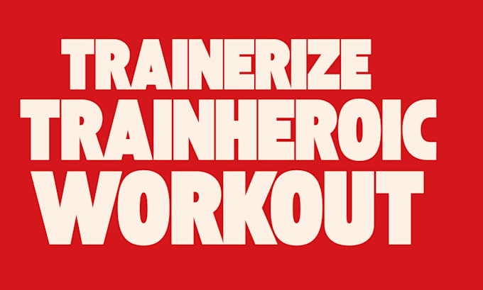 upload workout program and plan on trainheroic and trainerize