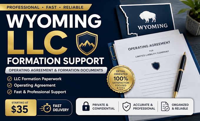 assist with wyoming llc formation paperwork and business documents