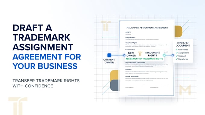 draft a trademark assignment agreement for your business