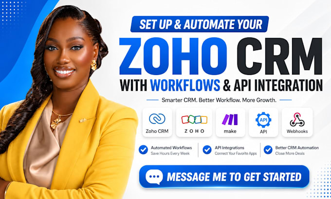 set up and automate your zoho CRM with workflows and API integration