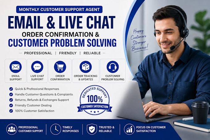 be your customer support agent for live chat email and order management